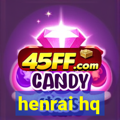 henrai hq